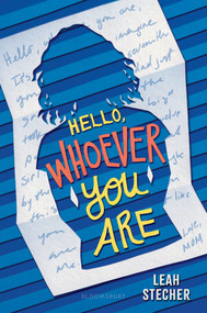 Hello, Whoever You Are by Leah Stecher, 9781547619566