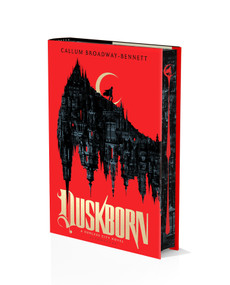 Duskborn (Deluxe Limited Edition) by Callum Broadway-Bennett, 9798260200179