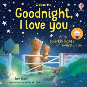 Goodnight, I Love You by Sam Taplin, Jennifer A. Bell, 9781836051633