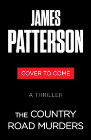 The Country Road Murders (A Thriller) by James Patterson, Mike Lupica, 9780316599887