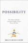 Possibility (Our Advent Journey with the Prophet, Priest, Pastor, & Poet) by Bruce Reyes-Chow, 9780827231979
