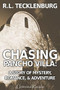 Chasing Pancho Villa by R.L. Tecklenburg, 9781945447402