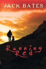 Running Red by Jack Bates, 9781945447419