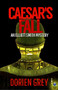 Caesar's Fall by Dorien Grey, 9781945447891