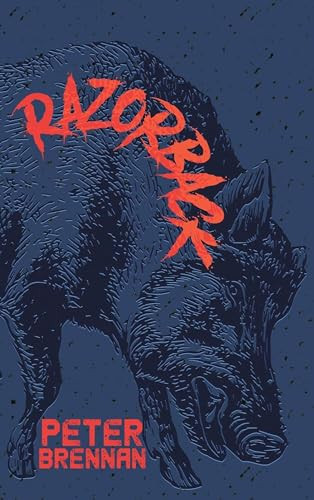 Razorback by Peter Brennan, 9781949135152