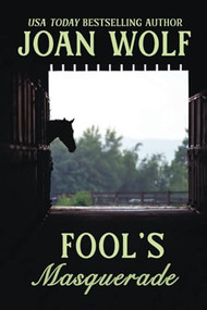 Fool's Masquerade by Joan Wolf, 9781949135930