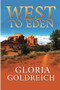 West to Eden by Gloria Goldreich, 9781949135954