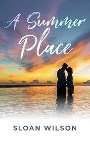 A Summer Place by Sloan Wilson, 9781953601506