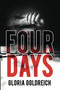 Four Days by Gloria Goldreich, 9781953601513