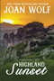 Highland Sunset by Joan Wolf, 9781953601520