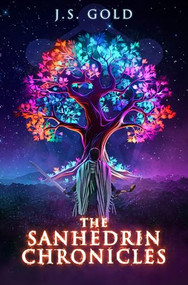 The Sanhedrin Chronicles by J.S. Gold, 9781961511880