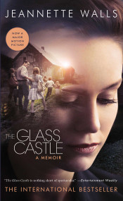 The Glass Castle (A Memoir) by Jeannette Walls, 9781416544661