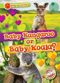 Baby Kangaroo or Baby Koala? by Mari Schuh, 9798893047738