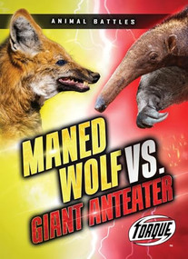 Maned Wolf vs. Giant Anteater by Nathan Sommer, 9798898800154