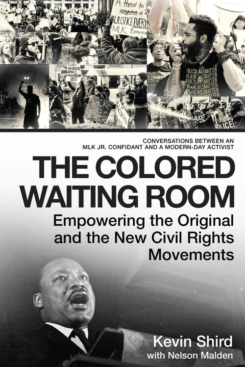 The Colored Waiting Room by Kevin Shird, Nelson Malden, 9781948062299