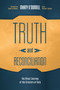 Truth and Reconciliation (The Great Journey of the Creators of Halo) by Marty O'Donnell, Michael Jaymes, Jaime Griesemer, 9798895659014