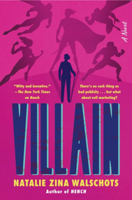 Villain (A Novel) by Natalie Zina Walschots, 9780063236943
