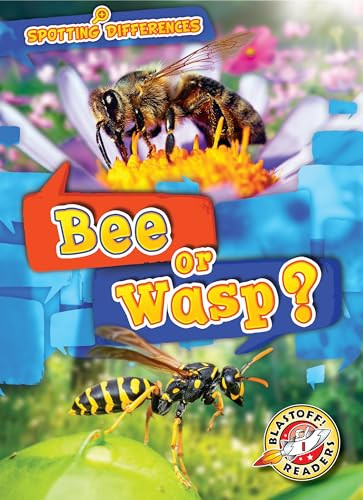 Bee or Wasp? by Kirsten Chang, Dana Fleming, 9781644870310