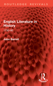 English Literature in History (1730-80) by John Barrell, 9781041047698