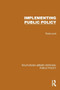 Implementing Public Policy by Ruth Levitt, 9781041089674