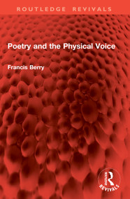 Poetry and the Physical Voice by Francis Berry, 9781041108115