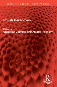 Polish Paradoxes by Stanisław Gomułka, Antony Polonsky, 9781041079491