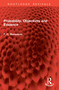 Probability, Objectivity and Evidence by F. C. Benenson, 9781041108030
