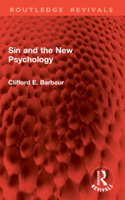 Sin and the New Psychology by Clifford E. Barbour, 9781041107811