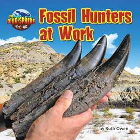 Fossil Hunters at Work by Ruth Owen, 9781642808346