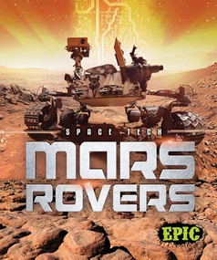 Mars Rovers by Allan Morey, Dana Fleming, 9781618912862