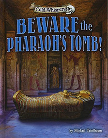 Beware the Pharaoh's Tomb! by Michael Teitelbaum, Juan Flores, 9781627248105