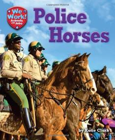 Police Horses by Katie Clark, 9781617728969