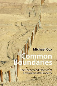 Common Boundaries (The Theory and Practice of Environmental Property) by Michael Cox, 9781788217880