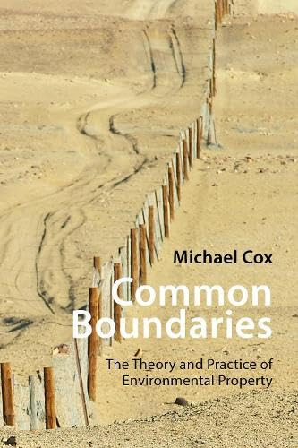 Common Boundaries (The Theory and Practice of Environmental Property) by Michael Cox, 9781788217880