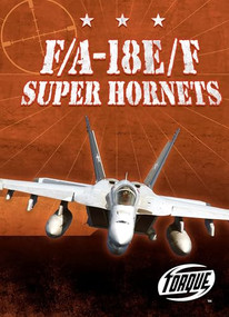 F/A-18E/F Super Hornets by Carlos Alvarez, 9781600142857
