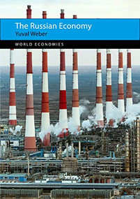 The Russian Economy by Yuval Weber, 9781788210287