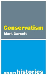 Conservatism by Mark Garnett, 9781788215046