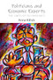 Politicians and Economic Experts (The Limits of Technocracy) by Anna Killick, 9781788215657