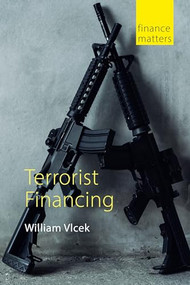 Terrorist Financing by William Vlcek, 9781788215282