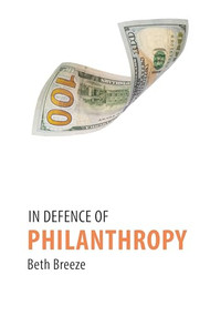 In Defence of Philanthropy by Beth Breeze, 9781788212618