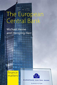 The European Central Bank by Michael Heine, Hansjorg Herr, 9781788212953