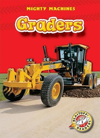Graders by Mary Lindeen, Dana Fleming, 9781600143588