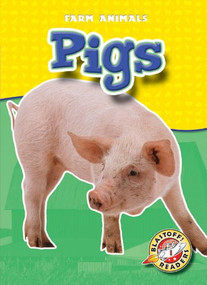 Pigs by Emily K. Green, Dana Fleming, 9781600146893