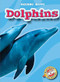 Dolphins by Ann Herriges, Dana Fleming, 9781600140174