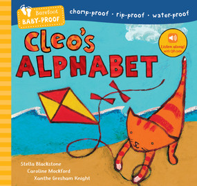 Barefoot Baby-Proof: Cleo's Alphabet by Stella Blackstone, Caroline Mockford, Xanthe Gresham Knight, 9798898593902
