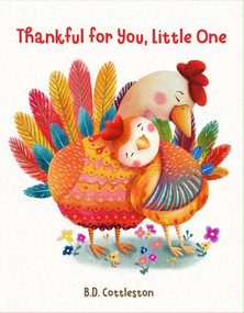 Thankful for You, Little One by B.D. Cottleston, 9781684614790
