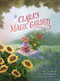 Clara's Magic  Garden by Scott J. Kolbaba, Florin T. Kolbaba, 9798988401605