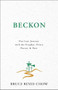 Beckon (Our Lent Journey with the Prophet, Priest, Pastor, & Poet) by Bruce Reyes-Chow, 9780827203471
