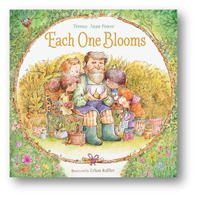 Each One Blooms (A Children's Picture Book About Kindness, Self-Esteem, and Belonging) by Teresa Anne Power, Ethan Roffler, 9781734478617