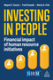 Investing in People (Financial Impact of Human Resource Initiatives) by Wayne F. Cascio, Alexis A. Fink, Fred Oswald, 9781398631465
